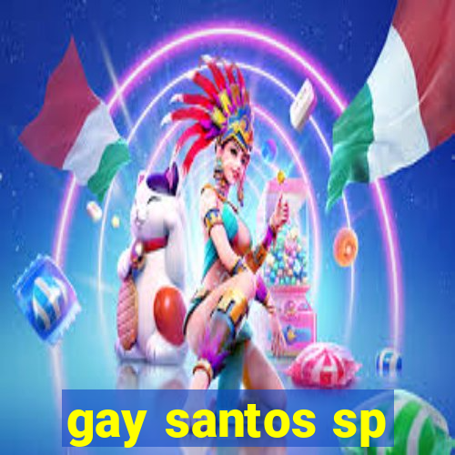 gay santos sp